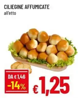 Famila Superstore Ciliegine affumicate all'etto offerta