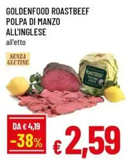 Famila Superstore Goldenfood polpa di manzo all'inglese offerta