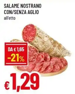 Famila Superstore Salame nostrano con/senza aglio offerta
