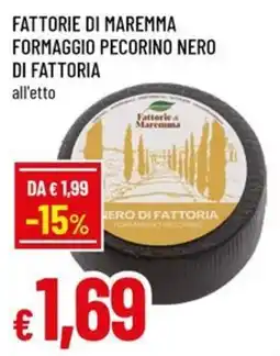 Famila Superstore Formaggio pecorino nero di fattoria offerta
