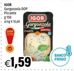 Hurrà IGOR Gorgonzola DOP Piccante offerta