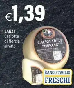 Hurrà Caciotta di Norcia all'etto offerta