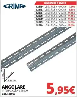 Brico Io Angolare Grima offerta