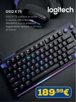 Euronics Logitech G512 X 75 offerta