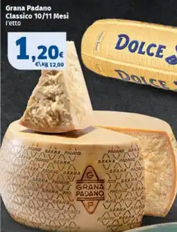 Sigma Grana Padano Classico offerta