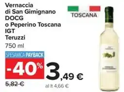 Carrefour Iper Vernaccia di San Gimignano DOCG o Peperino Toscana IGT Teruzzi offerta