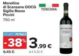 Carrefour Iper Morellino di Scansano DOCG Sigillo Rosso Piccini offerta