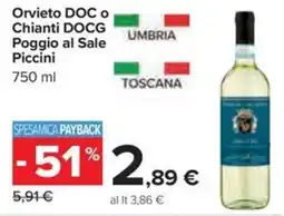 Carrefour Iper Orvieto DOC o Chianti DOCG Poggio al Sale Piccini offerta