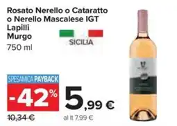 Carrefour Iper Rosato Nerello o Cataratto o Nerello Mascalese IGT Lapilli Murgo offerta
