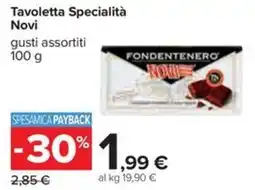 Carrefour Iper Tavoletta Specialità Novi offerta