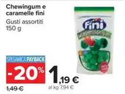 Carrefour Iper Fini Watermelon gum offerta