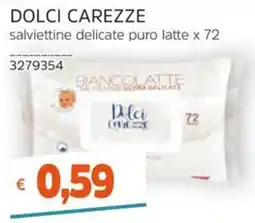 Stop&Shop Salviettine delicate puro latte Dolci Carezze offerta
