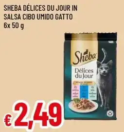 Famila Superstore Sheba Délices du Jour in salsa offerta