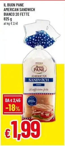 Famila Superstore Il Buon Pane American Sandwich Bianco offerta