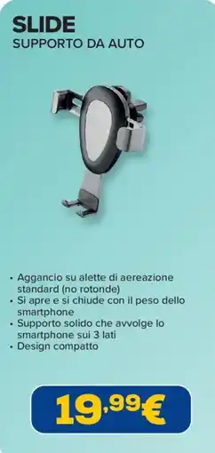 Euronics Slide supporto da auto offerta