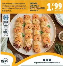 Deco Superfreddo Spiedini gratinati seppie e gamberi offerta