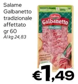 MAX Supermercati Salame Galbanetto tradizionale offerta