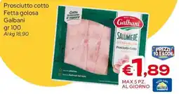 MAX Supermercati Prosciutto cotto Galbani offerta