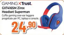 Extracoop Gaming X Trust GXT416SM Zirox Headset Superman offerta