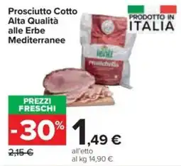 Carrefour Iper Prosciutto Cotto Alta Qualità alle Erbe Mediterranee offerta