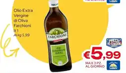MAX Supermercati Olio Extra Vergine di Oliva Farchioni offerta