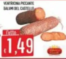 Mercadò Ventricina piccante Salumi del Castello offerta