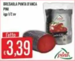Mercadò Bresaola punta d'anca Pini offerta