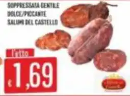 Mercadò Soppressata gentile dolce/piccante salumi del castello offerta