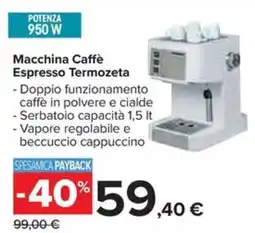 Carrefour Iper Macchina Caffè Espresso Termozeta offerta