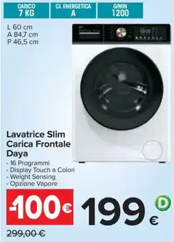 Carrefour Iper Lavatrice Slim Carica Frontale Daya offerta