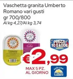MAX Supermercati Vaschetta granita Umberto Romano offerta