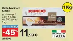 Carrefour Iper Caffè Macinato Kimbo offerta