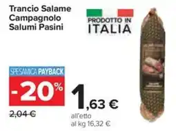 Carrefour Iper Trancio Salame Campagnolo Salumi Pasini offerta
