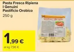 Carrefour Iper Pasta Fresca Ripiena I Genuini Pastificio Orobico offerta