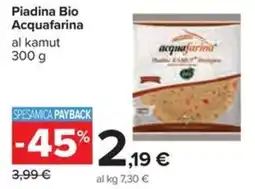 Carrefour Iper Piadina Bio Acquafarina al kamut offerta