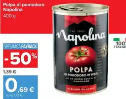 Carrefour Iper Polpa di pomodoro Napolina offerta