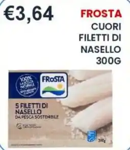 Caramico Frosta cuori filetti di nasello offerta