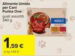 Carrefour Iper Alimento Umidoper Cani Purina One offerta