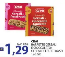 Supermercati Bruscoli CRAI barrette cereali e cioccolato / cereali e frutti rossi offerta