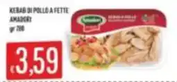 Mercadò Kebab di pollo Amadori offerta