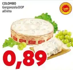 MEGA Colombo Gorgonzola DOP offerta