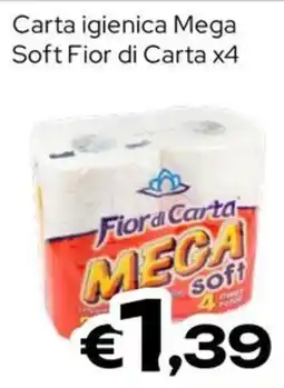 MAX Supermercati Carta igienica Mega Soft Fior di Carta offerta
