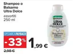 Carrefour Iper Shampoo o Balsamo Ultra Dolce offerta