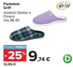 Carrefour Iper Pantofole Griff offerta