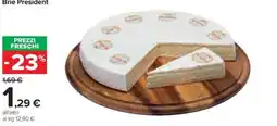 Carrefour Iper Brie President offerta