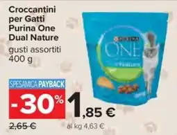 Carrefour Iper Croccantini per Gatti Purina One Dual Nature offerta