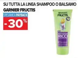 Carrefour Iper Shampoo o balsamo Garnier Fructis offerta