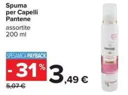 Carrefour Iper Spuma per Capelli Pantene offerta
