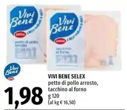 Emi Supermercati Vivi Bene petto di pollo arrosto, tacchino al forno offerta
