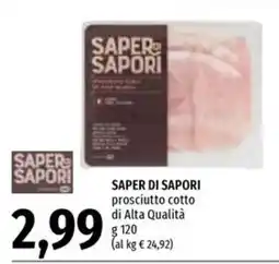 Emi Supermercati Saper di Sapori prosciutto cotto di Alta Qualità offerta